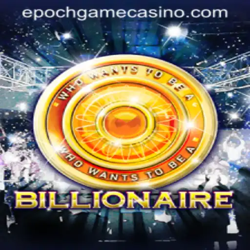 Billionaire: Unraveling the Epoch Game Login Phenomenon