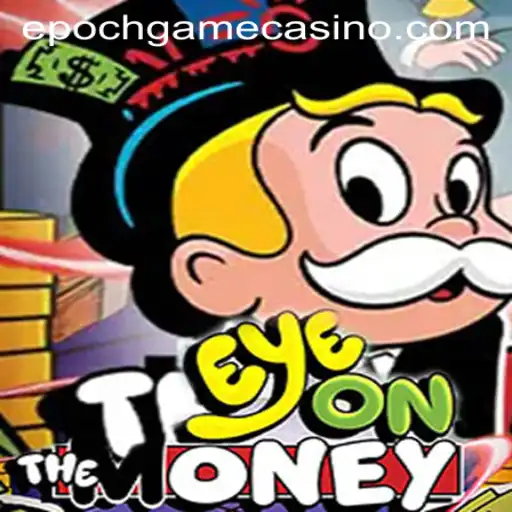 Discovering EyeOnTheMoney: A Comprehensive Guide to the Immersive Game