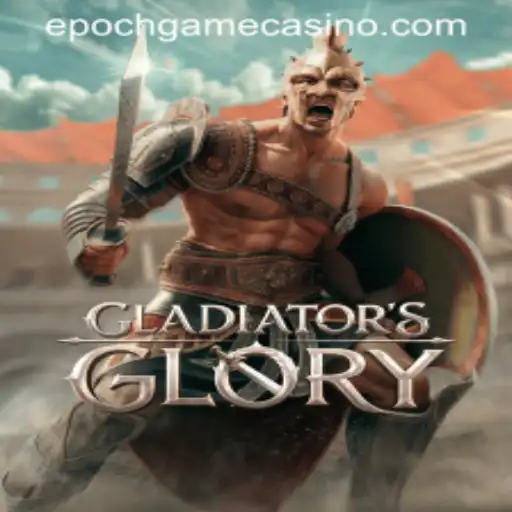 GladiatorsGlory: An Epoch Game Login Adventure