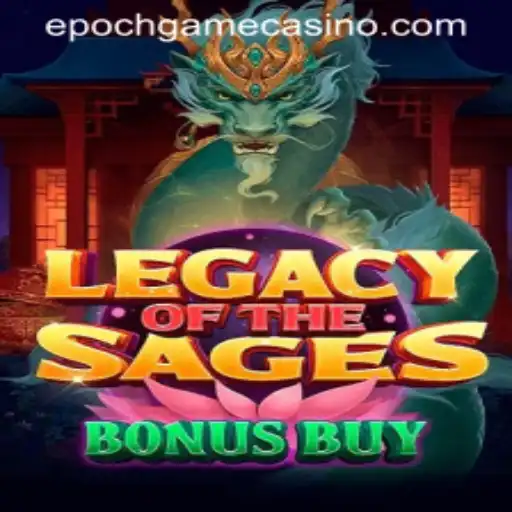 Exploring LegacyoftheSagesBonusBuy: An Epoch Game Login Experience