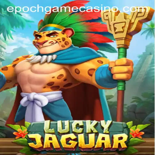 Discover the Excitement of LuckyJaguar: A New Era of Epoch Game Login