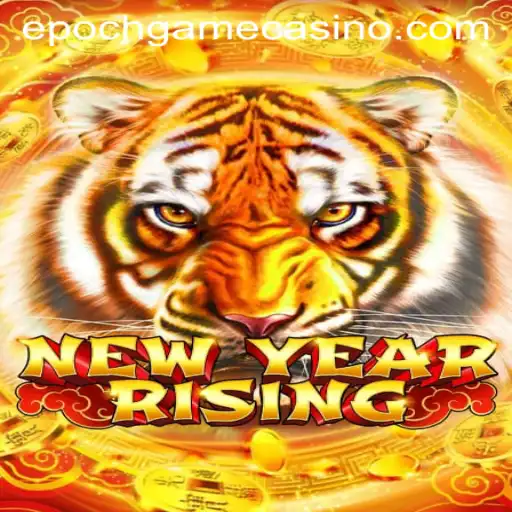 Discover NewYearRising: A Journey Through Epoch Game Login