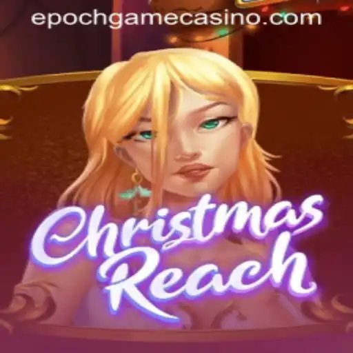 ChristmasReach: A Journey into the Epoch Game Login Adventure