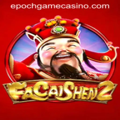 Diving into the Exciting World of FaCaiShen2: Epoch Game Login Insights