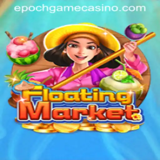 Discover the Enchanting World of FloatingMarket: A New Era of Epoch Game Login