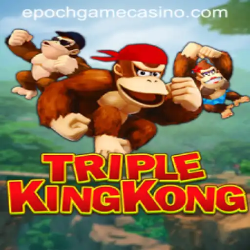 Unveiling TripleKingKong: The Epoch Gaming Experience